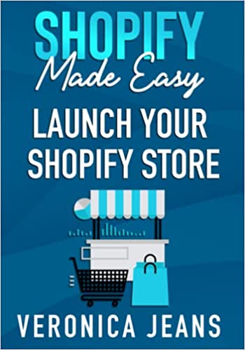 Launch A Shopify Business