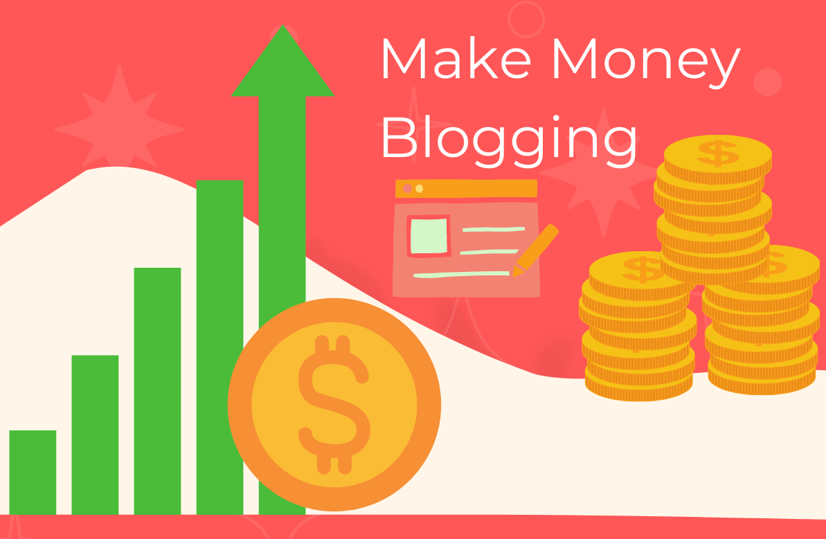 Make Money Blogging