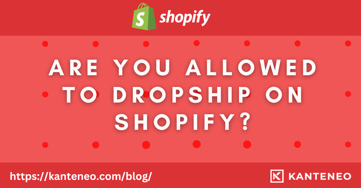 are-you-allowed-to-dropship-on-shopify