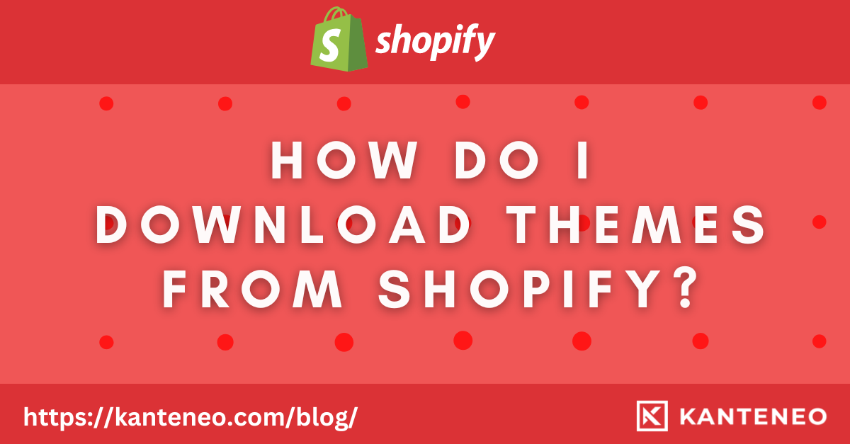 How do i download themes from shopify 
