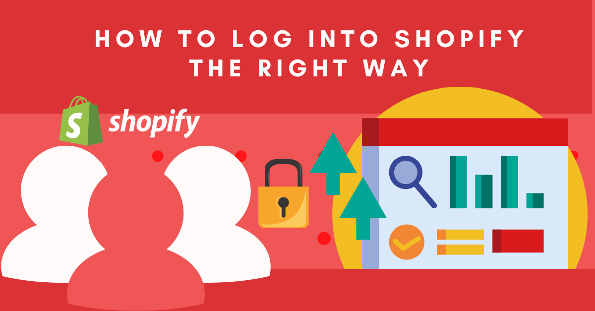 How to Login to Shopify the Right Way